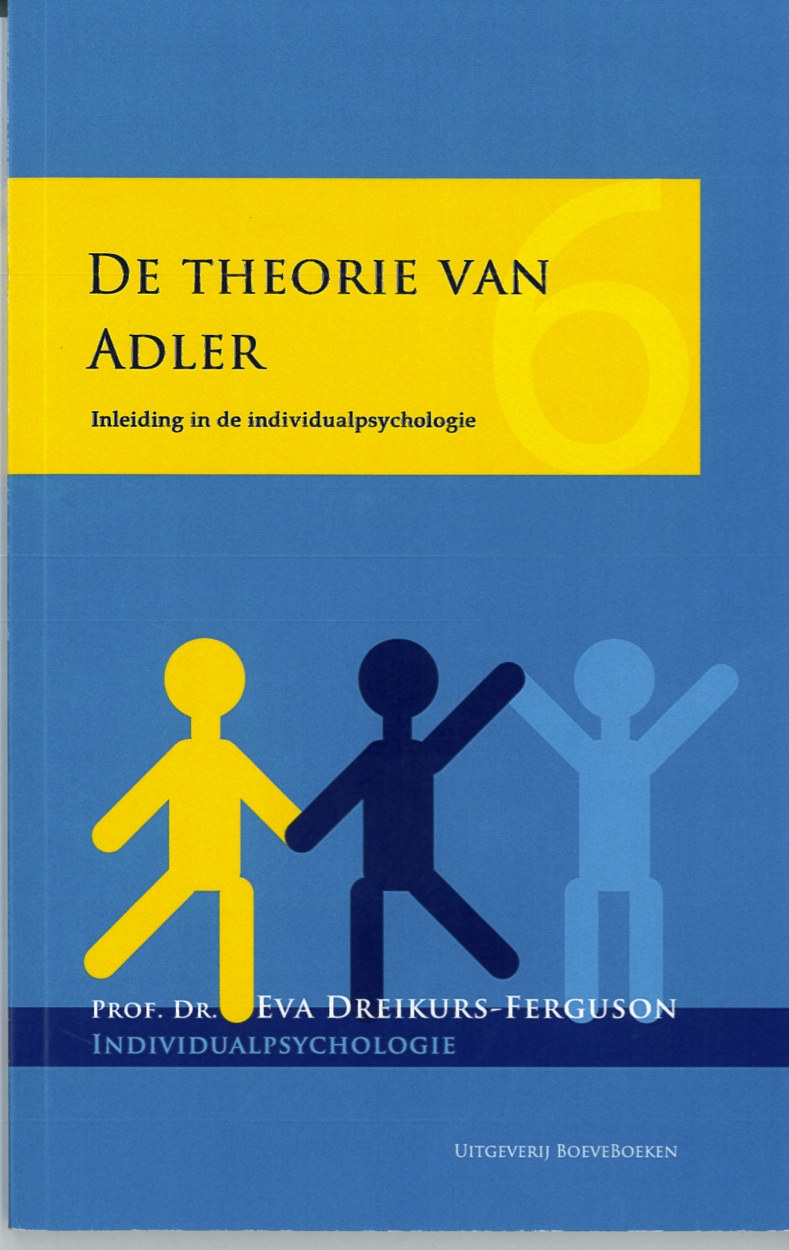 Front Cover, Adlerian Theory by Eva Dreikurs-Ferguson, Dutch Version translated by Theo Joosten